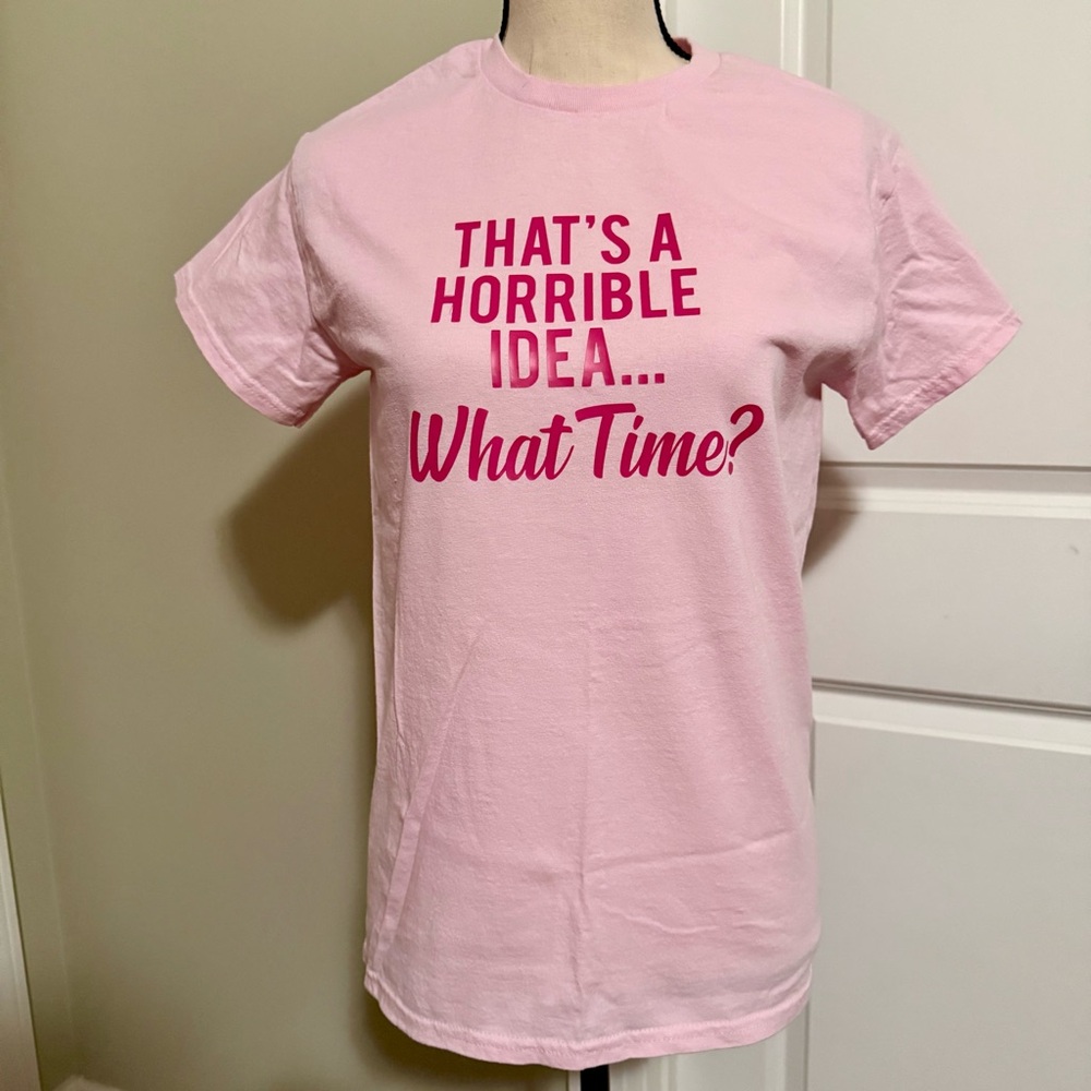 👚Gildan Horrible Idea Tee